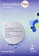 FacturaPlus Flex. Manual Oficial