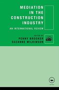 mediation in the construction industry: an international review (en Inglés)