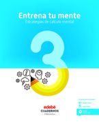 Entrena Tu Mente. Estrategias Del Cálculo Mental 3