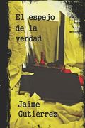 El Espejo de la Verdad