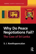 Why Do Peace Negotiations Fail?: The Case of Sri Lanka (en Inglés)