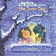 The Night Before the Snow day (en Inglés)