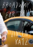 Broadway for Paul: Poems (en Inglés)