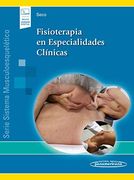 Fisioterapia en Especialidades Clínicas+Versión Digital: (Sistema Musculoesquelético - ii)