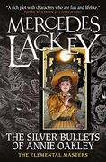 Elemental Masters - the Silver Bullets of Annie Oakley: 16 (en Inglés)