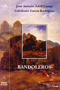 Bandoleros. Historias y leyendas románticas españolas (Nuestro Mundo Logos)