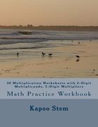 30 Multiplication Worksheets with 2-Digit Multiplicands, 2-Digit Multipliers: Math Practice Workbook (en Inglés)
