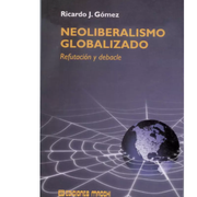 neoliberalismo globalizado