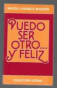 Puede ser Otro y Feliz