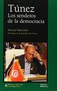 Túnez: Los Senderos de la Democracia (in Spanish)