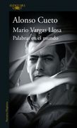 Mario Vargas Llosa. Palabras en el Mundo