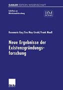 Neue Ergebnisse der Existenzgründungsforschung (en Alemán)