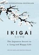 Ikigai: The Japanese Secret to a Long and Happy Life [Idioma Inglés] 