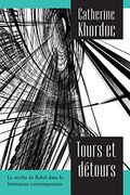 Tours et Détours: Le Mythe de Babel Dans la Littérature Contemporaine (en Francés)