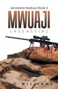Mwuaji: (Assassin) (en Inglés)