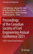 Proceedings of the Canadian Society of Civil Engineering Annual Conference 2021: Csce21 General Track Volume 2