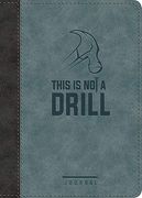 This is not a Drill Leatherluxe® Journal (en Inglés)