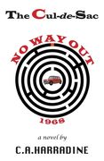 The Cul-de-Sac: No Way Out (en Inglés)