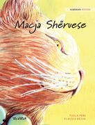 Macja Shëruese: Albanian Edition of The Healer Cat