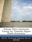 Kalman Filter Constraint Tuning for Turbofan Engine Health Estimation (en Inglés)