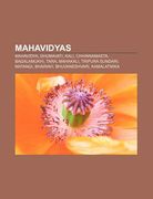 mahavidyas: mahavidya, dhumavati, kali, chhinnamasta, bagalamukhi, tara, mahakali, tripura sundari, matangi, bhairavi, bhuvaneshva