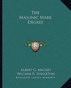 the masonic mark degree (en Inglés)