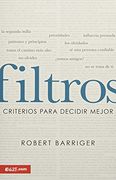 Filtros: Criterios Para Decidir Mejor (in Spanish)