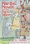 Maribel Mouse: (and the Barn Bakery) (en Inglés)