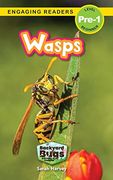Wasps: Backyard Bugs and Creepy-Crawlies (Engaging Readers, Level Pre-1) (en Inglés)
