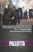 BE THE ACTOR THEY NEVER SAW COMING VOL.I Written by John Pallotta: Character Works Original Scenes and Monologues for Film and Television (en Inglés)