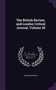 The British Review, and London Critical Journal, Volume 20