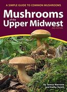Mushrooms of the Upper Midwest: A Simple Guide to Common Mushrooms (Mushroom Guides) [Idioma Inglés] (en Inglés)