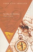 Idea de America, la. Origen y Evolucion (in Spanish)