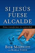 Si Jesus Fuese Alcalde