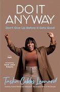 Do it Anyway: Don't Give up Before it Gets Good (en Inglés)