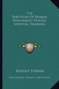 the partition of human personality during spiritual training (en Inglés)