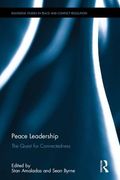 Peace Leadership: The Quest for Connectedness (en Inglés)