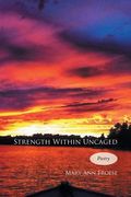 Strength Within Uncaged (en Inglés)