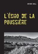 L'écho de la poussière (en Francés)