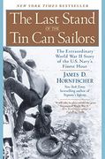 The Last Stand of the tin can Sailors: The Extraordinary World war ii Story of the U. St Navy's Finest Hour