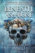 Beneath Ash and Bone (en Inglés)