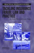 Tackling Insurance Fraud: Law and Practice (en Inglés)