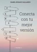 Conecta con tu Mejor Versión (in Spanish)