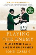 Playing the Enemy: Nelson Mandela and the Game That Made a Nation (en Inglés)