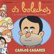 Os Bolechas. As miñas primeiras letras galegas: Carlos Casares