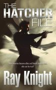 The Hatcher File (en Inglés)