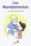 Los mandamientos: La ley del amor