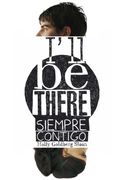 I´Ll be There. Siempre Contigo