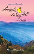 Angels Take All Forms: Sequel to Surrender