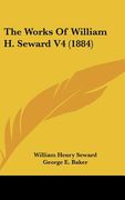 the works of william h. seward v4 (1884)